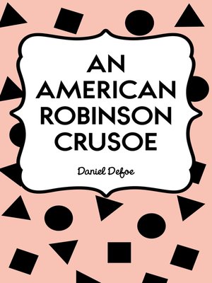 cover image of An American Robinson Crusoe